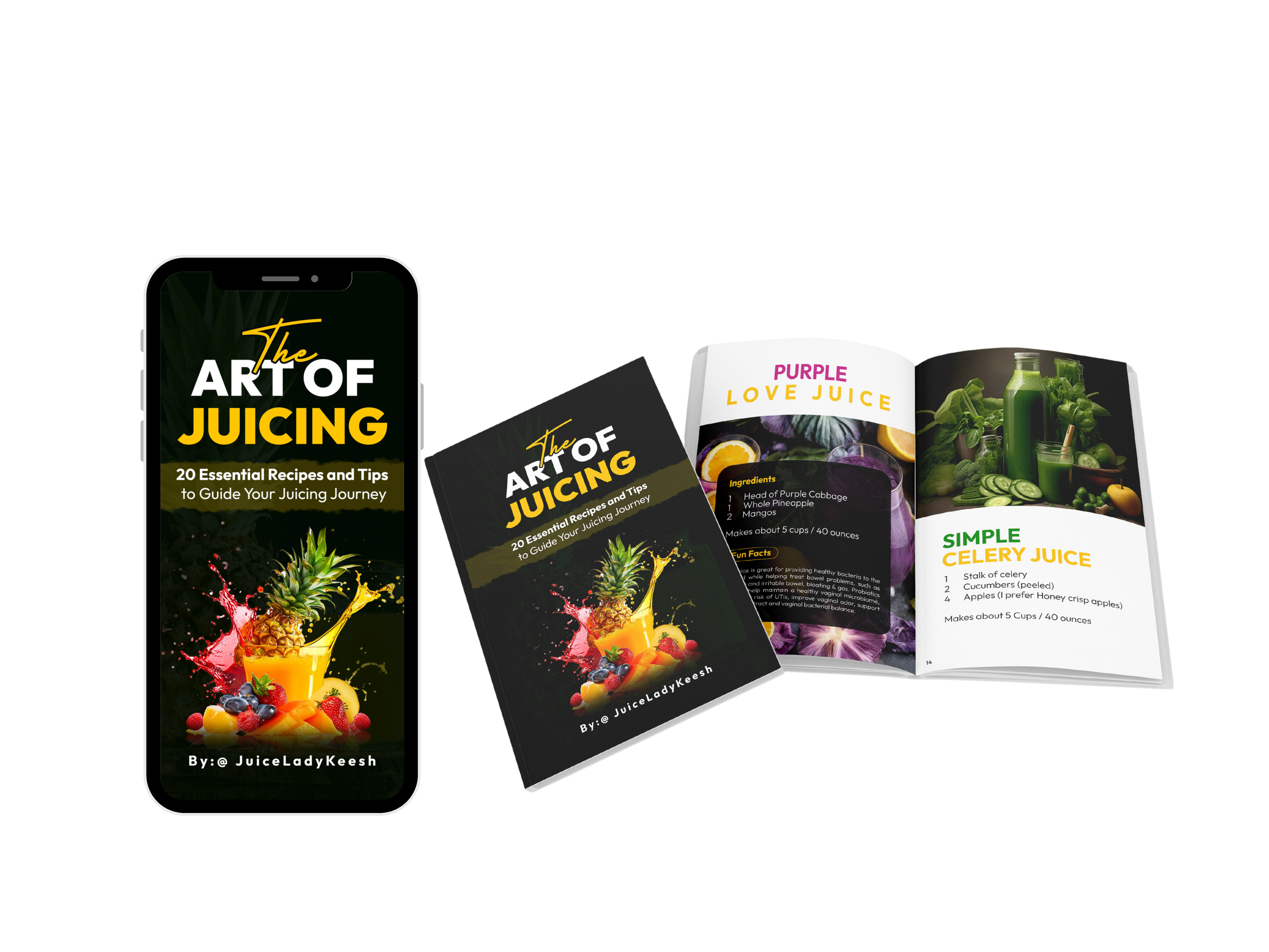 The Art of Juicing:20 Essential Recipes and Tips to Start Your Juicing Journey